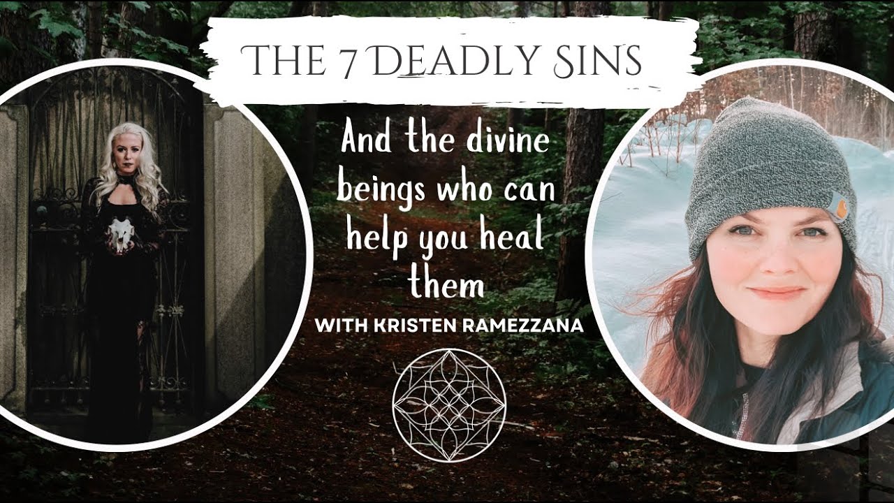 The 7 Deadly Sins and the divine beings that can help you heal them ...