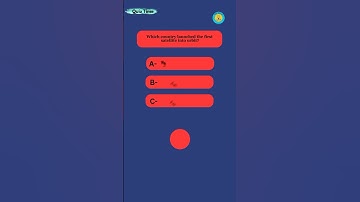 Which country launched the first satellite into orbit?|Quiz