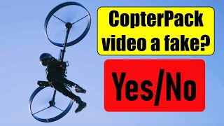 Is the CopterPack video fake or legit?