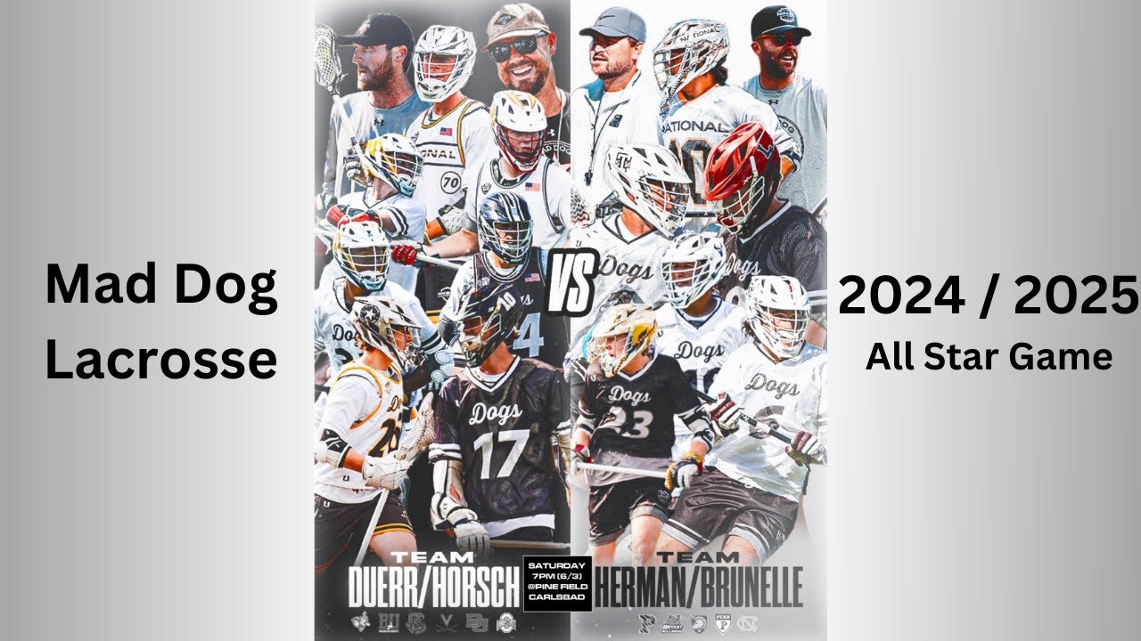 Mad Dog Lacrosse - 2024 / 2025 All Star Game - YouTube