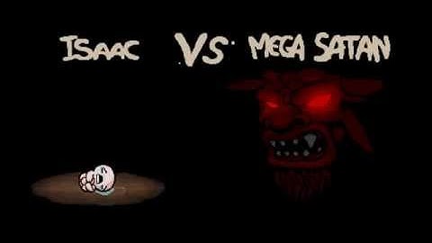 The Binding of Isaac: Rebirth "Mega Satan" Final boss