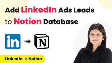 How to Add LinkedIn Ads Leads to Notion Database | LinkedIn Notion Integration