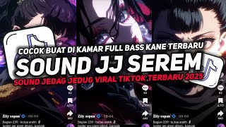 Download Lagu DJ SOUND JJ SEREM V34 FULL BASS GACOR KANE COCOK BUAT KAMAR MENGKANE VIRAL TIKTOK TERBARU 2025π§ MP3 Download Lagu DJ SOUND JJ SEREM V34 FULL BASS GACOR KANE COCOK BUAT KAMAR MENGKANE VIRAL TIKTOK TERBARU 2025π§ MP3