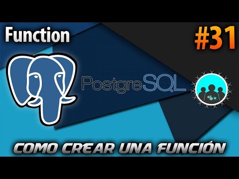 Como crear una función (Stored Procedure) - FUNCTION | PostgreSQL #31