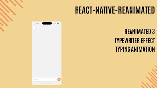 Typing Indicator & Typewriter Effect (Reanimated 3)