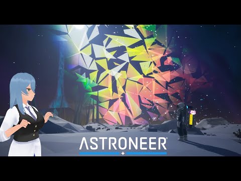 【ASTRONEER】私はエヴァ【Vtuber】