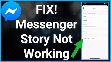How To Fix Messenger Story Not Showing