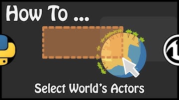 UE 4.22 - How To Select World