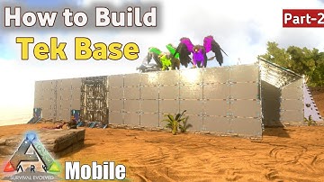 How to Build Tek Base in ARK Mobile | PART-2 | ARK SOLO (Android/IOS)