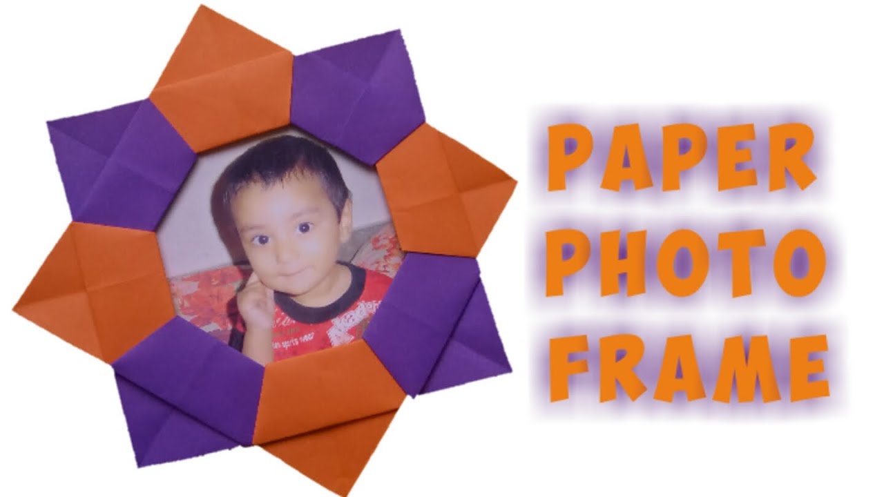 DIY Superb Easy Paper Photo framePaper art and Craftsimple picture