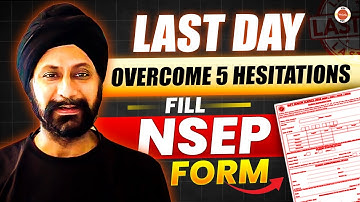 Last Day - Overcome 5 Hesitations | Fill NSEP 2024 Form | Physics Olympiad Prep | Bhavdeep Sir