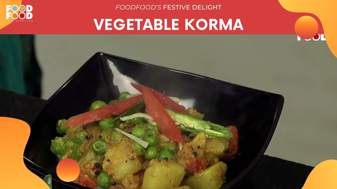 Vegetable Korma | Festive Delight | FoodFood