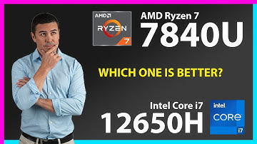 AMD Ryzen 7 7840U vs INTEL Core i7 12650H Technical Comparison
