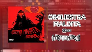 ORQUESTRA MALDITA [INSTRUMENTAL] - TRASHXRL & MC DELUX | FL STUDIO 21