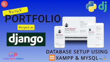 Build Portfolio Website on Django from Scratch | Database setup using Xampp and MySQL | Part-6