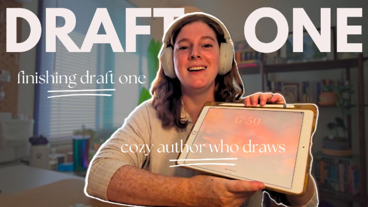A Cozy Author Who Draws🫧 | Completing Draft One ✨🎉
