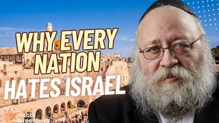 Why Every Nation Hates Israel (The Spiritual Truth Revealed)