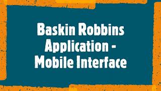 Baskin Robbins Application screenshot 1