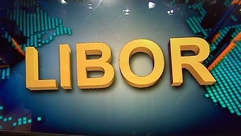 What is Libor?