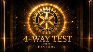 The History of the Four-Way Test: From Crisis to a Global Legacy