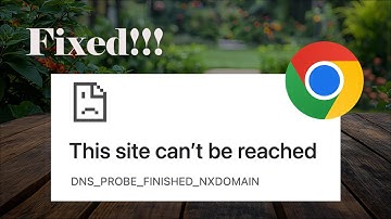 Fix DNS PROBE_FINISHED_NXDOMAIN Error In Chrome -The site can