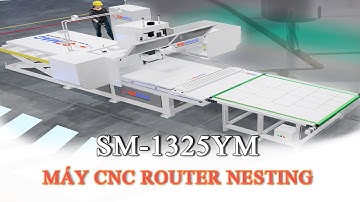 Máy cnc gia công ván công nghiệp SM-1325YM I Máy ra ván tự động I Làm mộc thời 4.0