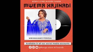 MWANAHAMISI POGORA _MWEMA HAJINADI || Bongo Stars Modern Taarab