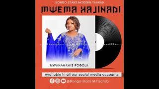 MWANAHAMISI POGORA _MWEMA HAJINADI || Bongo Stars Modern Taarab
