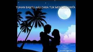 Lagu story WA kau yang ku inginkan