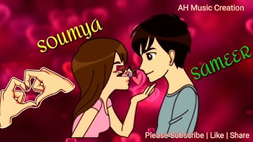 Soumya and Sameer Name whtsapp status video || I Love You
