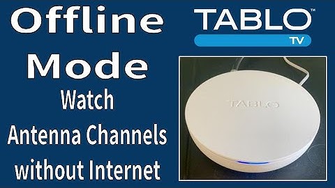 Tablo 4th Gen DVR heeft nu de offline modus: bekijk uw lokale tv-antennekanalen zonder internet