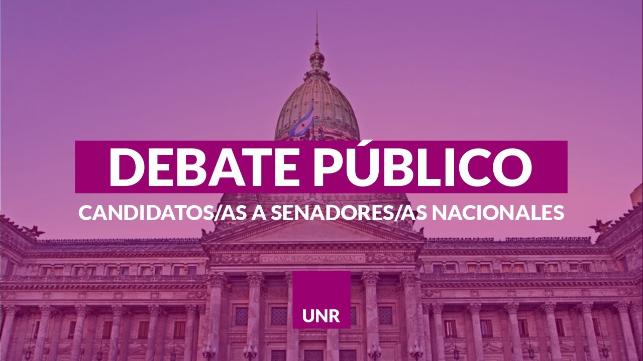 Debate público de candidatos a Senadores Nacionales