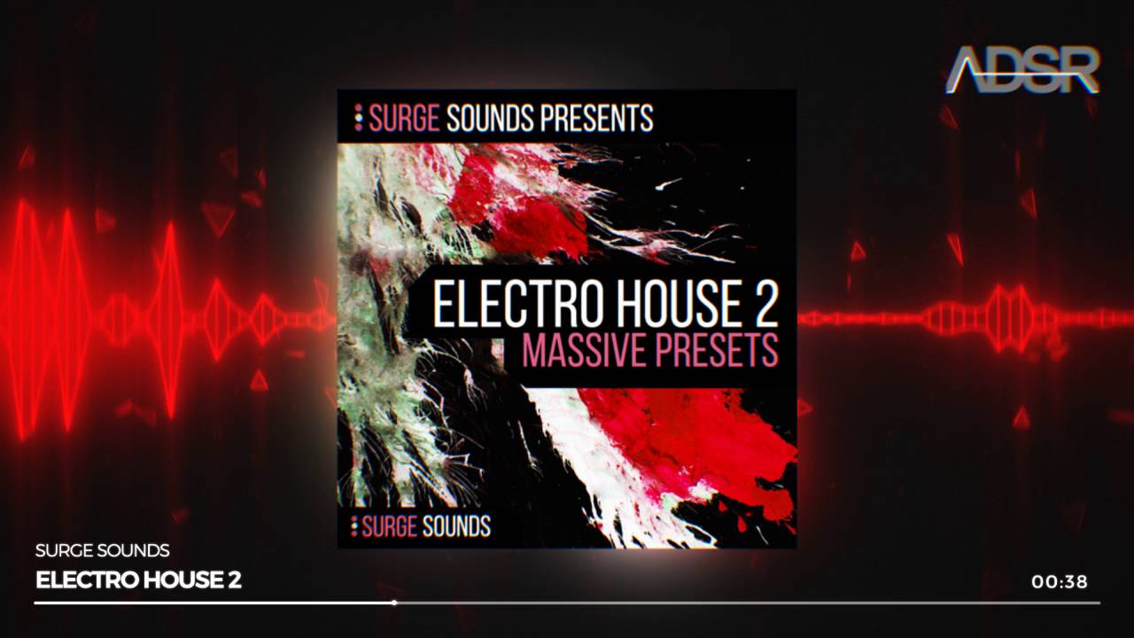 Electro House for MASSIVE - Surge Sounds