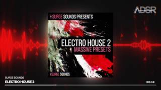 Electro House for MASSIVE - Surge Sounds Electro House for MASSIVE - Surge Sounds