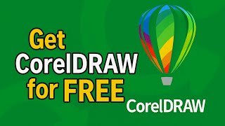 How To Get CorelDRAW for FREE (No Credit Card Needed/No Crack) in 2025