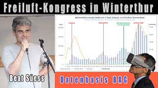 Freiluft-Kongress | Beat Süess: &quot;Analyse der offiziellen Daten des BAG/BFS&quot; | Winterthur 7.5.2023