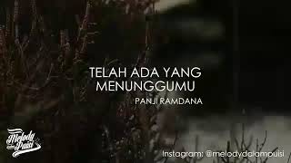 Story wa TELAH ADA YANG MENUNGGUMU-Panji Ramdana