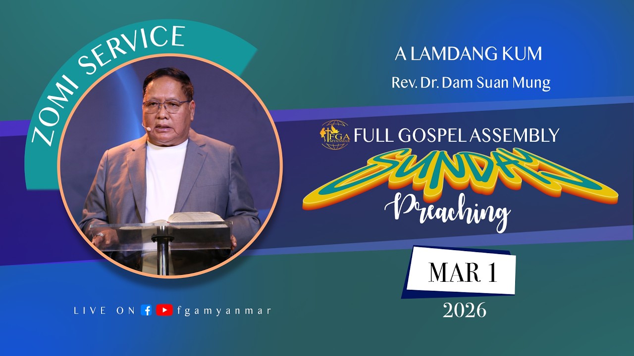 Rev. Dr. Dam Suan Mung | A LAMDANG KUM | March 01, 2026 - Z