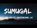 Hev Abi - sumugal feat. Unothoene. LK (lyrics)