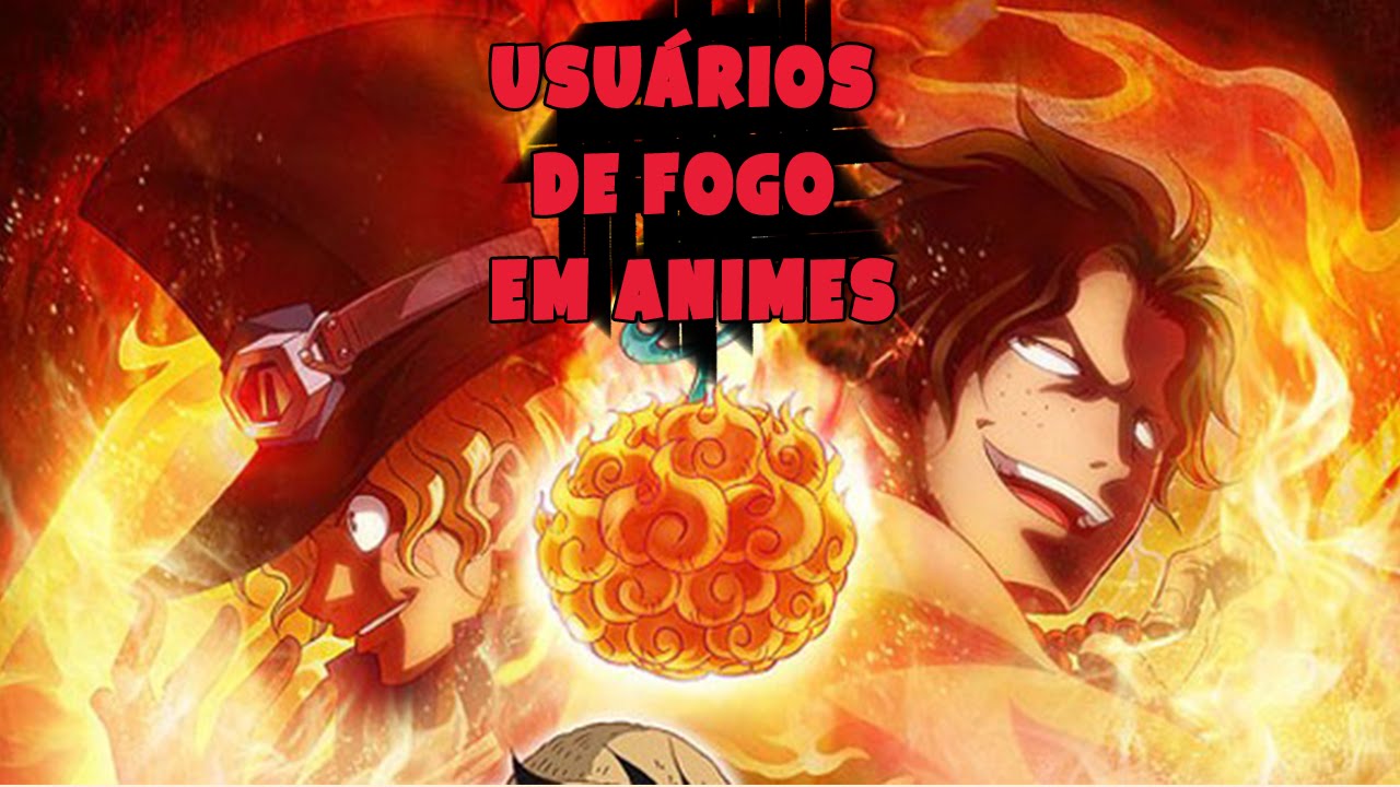 Usuários de anime Fire: 20 piromantes mais populares que todos nós amamos!