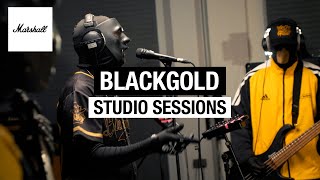Blackgold  Studio Sessions  Marshall