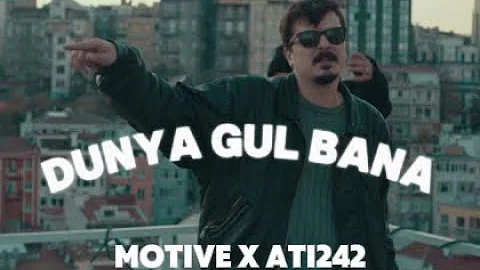 Motive x Ati242   Dünya Gül Bana (Official Audio) Mix