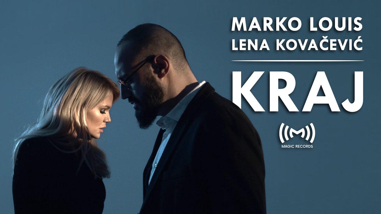 Watch Marko Louis feat. Lena Kovačević - Kraj (OFFICIAL VIDEO) on YouTube Watch Marko Louis feat. Lena Kovačević - Kraj (OFFICIAL VIDEO) on YouTube
