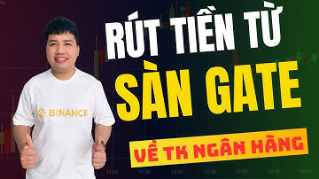 Cách RÚT TIỀN từ sàn Gate.io về NGÂN HÀNG trên ĐIỆN THOẠI qua giao dịch P2P Mới Nhất 2025 từ A-Z