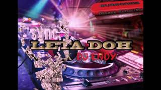 sync x dj endy leta doh (extended)