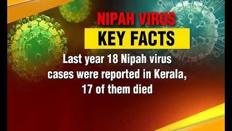 Kerala government confirms 23-year-old student infected by Nipah virus