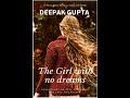 Summary of the girl with no dreams book by deepak gupta