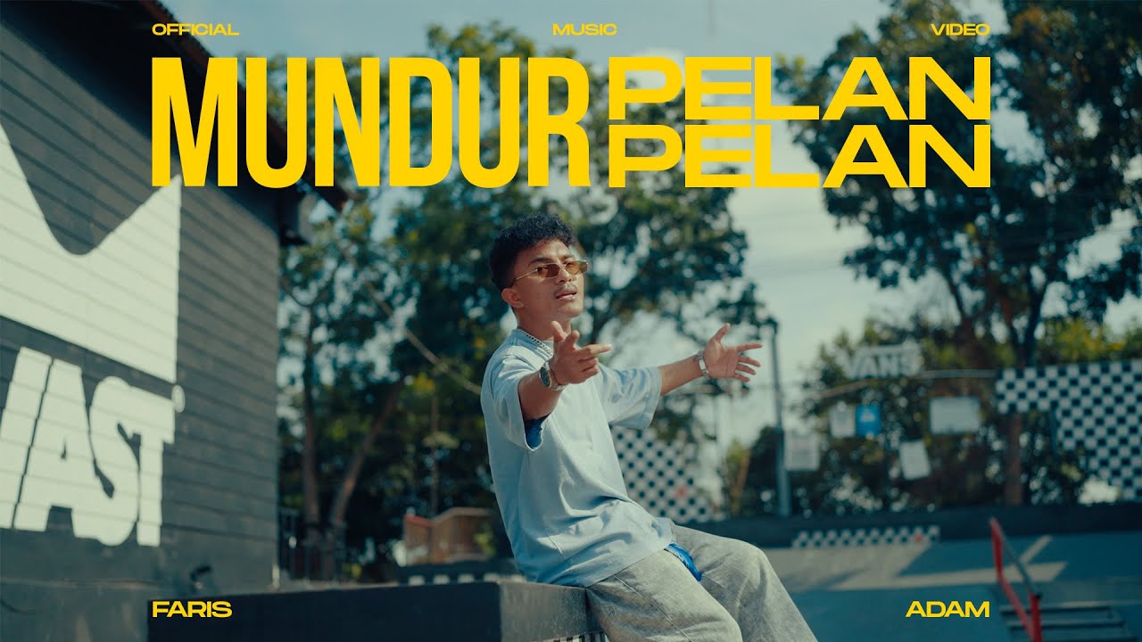 FARIS ADAM  -  MUNDUR PELAN PELAN (Official Music Video)