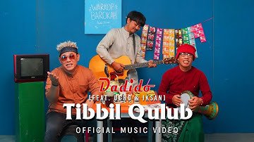 Dadido - Tibbil Qulub (feat. Ugho & Iksan) (Official Music Video NAGASWARA)