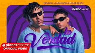 Principal Carlichowa X Michel Boutic - La Verdad Video Oficial